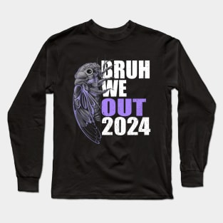 Funny Retro Vintage Bruh We Out Cicada 2024 Teacher Long Sleeve T-Shirt